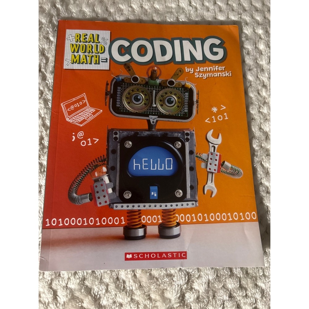 Real World Math Coding Jennifer Szymanski Scholastic Kids Educational Book